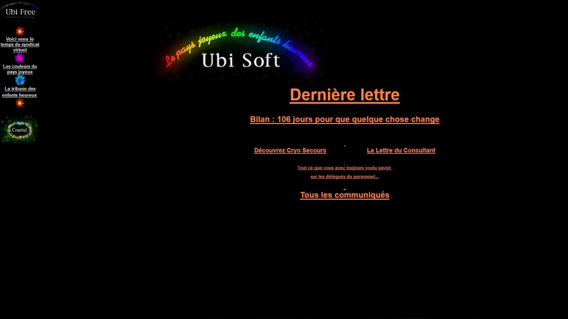 UbiFree fut une sorte de syndicat virtuel pour les employés de l'éditeur Ubisoft en 1998-99